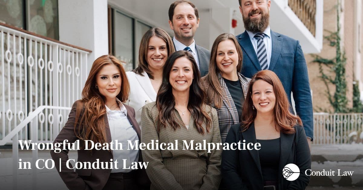 Wrongful Death Medical Malpractice in CO | Conduit Law